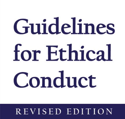 Guidelines for Ethical Conduct (Revised)