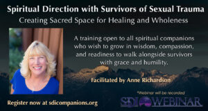 Spiritual Direction with Survivors of Sexual Trauma