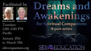 Dreams and Awakenings for Spiritual Companions